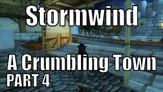 Stormwind: A Crumbling Town Part 4: Dwarven District - WoW Paper Thin Walls - World of Warcraft