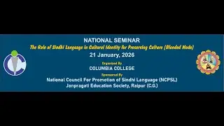 NATIONAL SEMINAR: The Role of Sindhi Language inCultural Identity for Preserving Culture