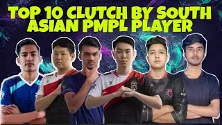 TOP 10 CLUTCH BY SOUTH ASIAN PMPL PLAYER! PUBG BEST CLUTCH||PUBG PMPL||PMPL PLAYER