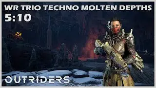 Outriders | World Record Trio Techno | Molten Depths | New Horizon Speedrun - 5:10 | 1440P 60FPS