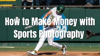 How to Make Money as a Sports Photographer