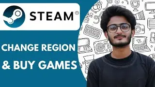 How To Change Steam Region and Buy Games - 2025 (Quick & Easy)