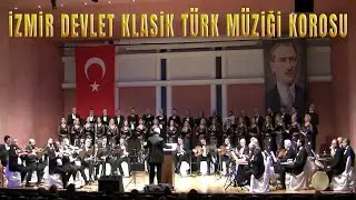 SIRA DAĞLAR MORDU SULAR KIRMIZI - İZMİR DEVLET KLASİK TÜRK MÜZİĞİ KOROSU