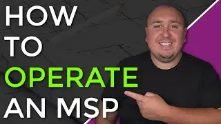 How An MSP Runs Their Operations & Day To Day Services