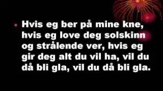 Bj&oslash;rn Eidsv&aring;g Vis eg ber p&aring; mine kner Tekst