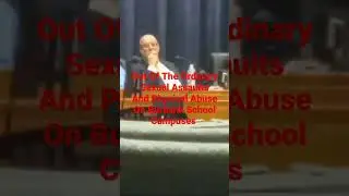 Unreported Sexual Abuse/Assaults & Physical Abuse/Assaults On Burbank School Campuses