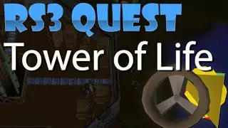 RS3 Quest -Tower of Life