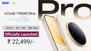 Vivo Y500 Pro 5G aka Vivo T5R Officially launched, Price, Camera, Processor, Features, Full Specs.