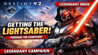 Legendary Campaign Grind – Getting the Lightsaber | Destiny 2