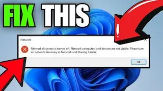 How To Fix Network Discovery is Turned Off on Windows