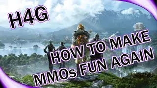 Making MMORPG Fun Again - Top 5 Tips - FFXIV / WoW / SWTOR / Wildstar is Boring?  (1440p 60fps)