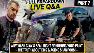 Why Wash Clay & Seal Might Be Hurting Your Paint &ndash; The Truth About DMS & Acidic Shampoos!
