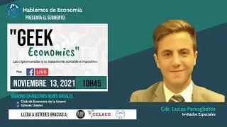 Criptomonedas-consideraciones contables-tributa-Geek economics-Lucas Fenoglietto-ICA-CELACE-13-11-21