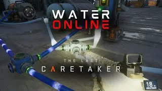 Water Online: Exodus Station Part 2 | The Last Caretaker EP 10
