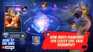 HOW MUCH 💎/DIAMONDS FOR LESLEY REVAMPED EPIC SKIN 