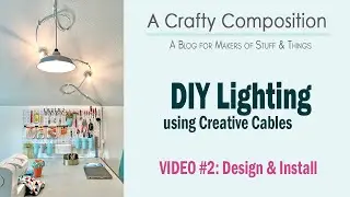 Creative Cable DIY Lighting Project Video Two