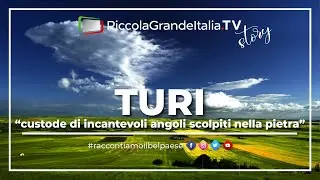 Turi - Piccola Grande Italia