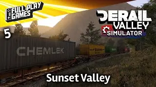 Derail Valley: Simulator | Let's Play Ep5 | Sunset Valley