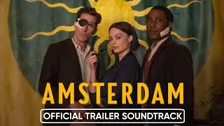 Amsterdam Official Trailer Soundtrack | I'd Love to Change the World-Ten Years After