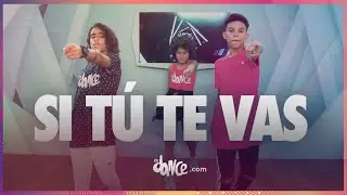 Si Tú Te Vas - Adexe & Nau (Coreografia Oficial) Dance Video