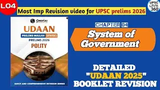 L04:System of Government in India- polity Revision | Udaan PW Only IAS | UPSC Prelims 2026