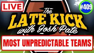 Late Kick Live Ep 409: Unpredictable Teams | Auburn&rsquo;s Surge | Matt Rhule Thoughts | Texas Kool-Aid