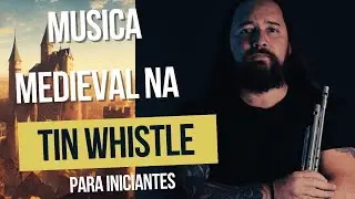 Música Medieval Para Tin Whistle -  Cantiga 1 – 