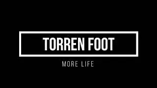 Torren Foot-More Life 1 hour mix