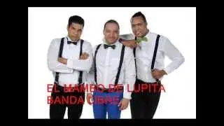 EL MAMBO DE LUPITA BANDA LIBRE