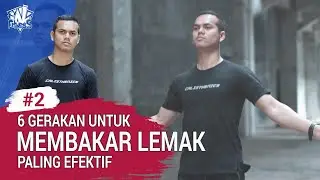 6 Gerakan Untuk Membakar Lemak Paling Efektif by Ikhsan Angga Kusuma