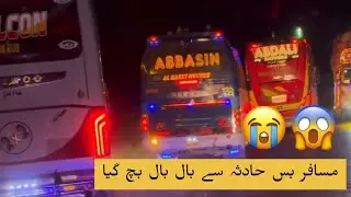 Quetta Karachi Highway 🛣️ Bus Save A Big Accident 
