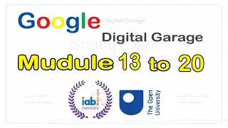 Google Digital Garage | Google Digital Unlocked Answers lesson 13-20 Module 2020