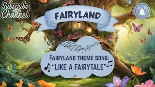 TZED STYLE FAIRYLAND &ldquo;THEME SONG&rdquo; &ldquo;Like A Fairytale&rdquo; #fairygardens