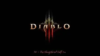 Diablo 3 - 06 - The Slaughtered Calf Inn [OST]