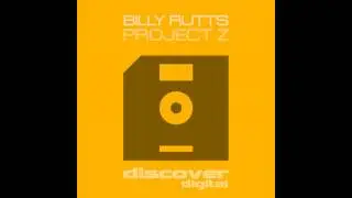Billy Rutts - Project Z (Original Mix)
