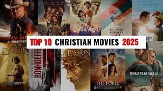 Top 10 Christian Movies 2025