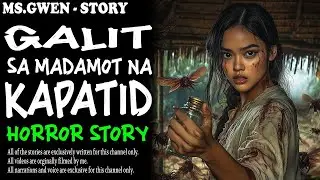 GALIT SA MADAMOT NA KAPATID HORROR STORY | True Horror Stories | LadyPam