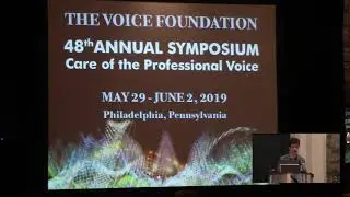 Voice Symposium 2019 Special Session  Alternative & Complementary Voice Management  Part 1