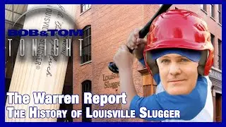 The Warren Report: The History of Louisville Slugger
