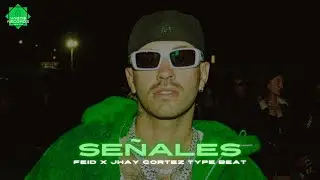 Feid x Jhay Cortez Type Beat - ''SE&Ntilde;ALES'' Reggaeton Estilo Ferxxo Beat (VAGO$ RECORDS)