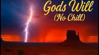 🔥 God&rsquo;s Will (No Chill) &ndash; a raw, high-energy Christian Hip-Hop anthem! ⚡