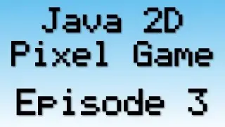 Java 2D Pixel Game Tutorial - Episode 3 - Fullscreen