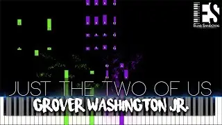 Just The Two Of Us - Grover Washington Jr. (Jazz Piano Tutorial) | Eliab Sandoval