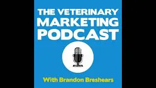 VMP 249.5: A Quick Marketing Tip To Improve Your Veterinary Practice's Conversion