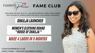 How Shailja Built Her own Clothing Brand from Home in 5 months made 4 lakhs