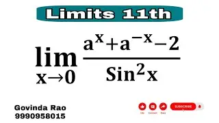 lim x=0 (a^x+a^-x-2)/Sin^2x