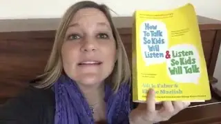How to Talk so Kids Will Listen
