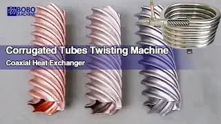 Corrugated Tubes Twisting Machine For Coaxial Heat Exchanger#machine