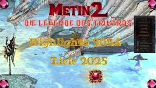 Metin2 DE RUBY/Chimera: New & Old Highlights 2024 / Goals 2025