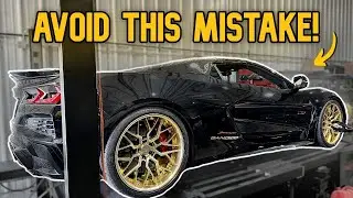 Watch This Before Ruining Your C8 Corvette Forever! *I WARNED YOU*